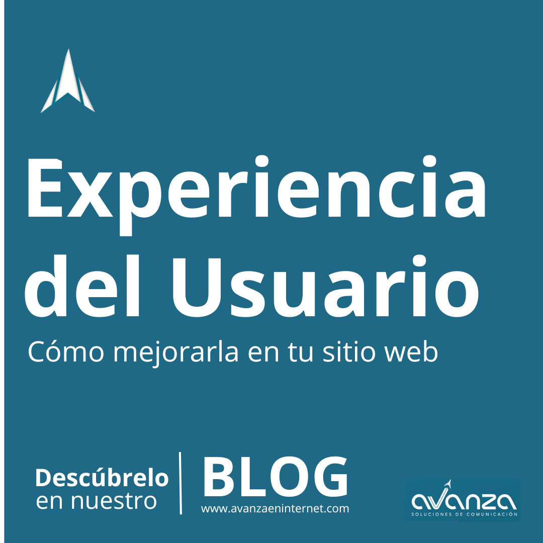 Experiencia Del Usuario C Mo Mejorarla En Tu Sitio Web Avanza